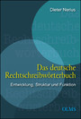 Das deutsche Rechtschreibwörterbuch - Entwicklung, Struktur und Funktion.