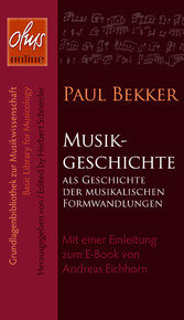 Musikgeschichte als Geschichte der musikalischen Formwandlungen - Mit einer Einleitung zum E-Book von Andreas Eichhorn.