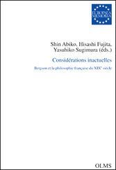 Considérations inactuelles - Bergson et la philosophie française du XIXe siècle