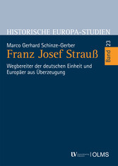 Franz Josef Strauß - Wegbereiter der deutschen Einheit und Europäer aus Überzeugung.