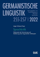 Sprachkritik - Dokumente der Konturierung und Etablierung einer linguistischen Teildisziplin. 2 Bände.