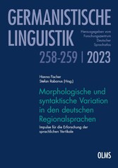 Morphologische und syntaktische Variation in den deutschen Regionalsprachen - Impulse für die Erforschung der sprachlichen Vertikale.